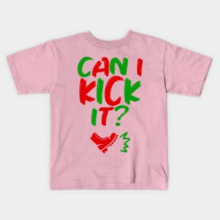Can I Kick It - 02a - Novelty Hip Hop Vibes Kids T-Shirt